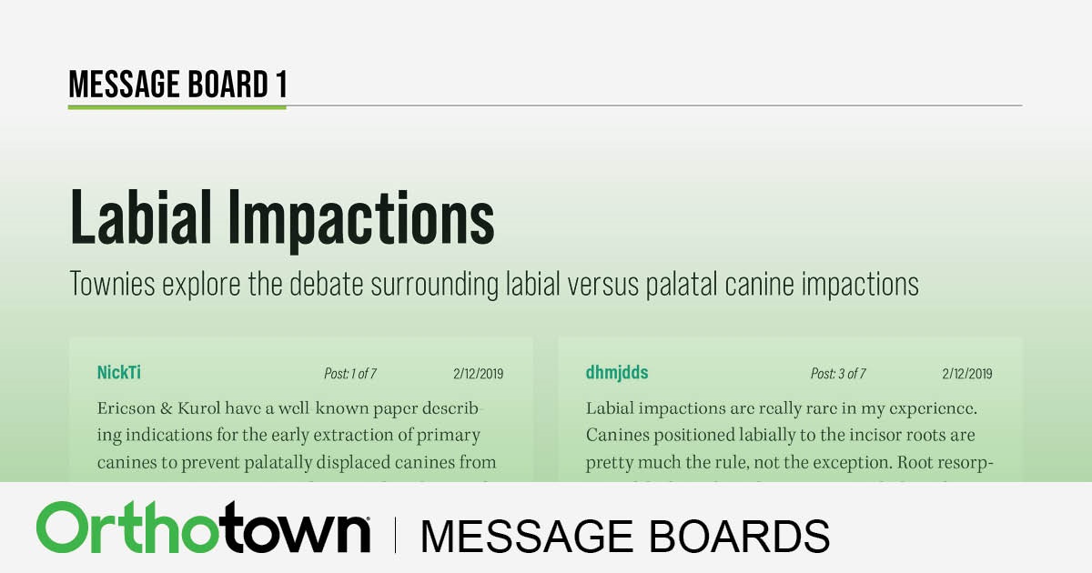 Labial Impactions Townies explore the debate surrounding labial versus palatal canine impactions.