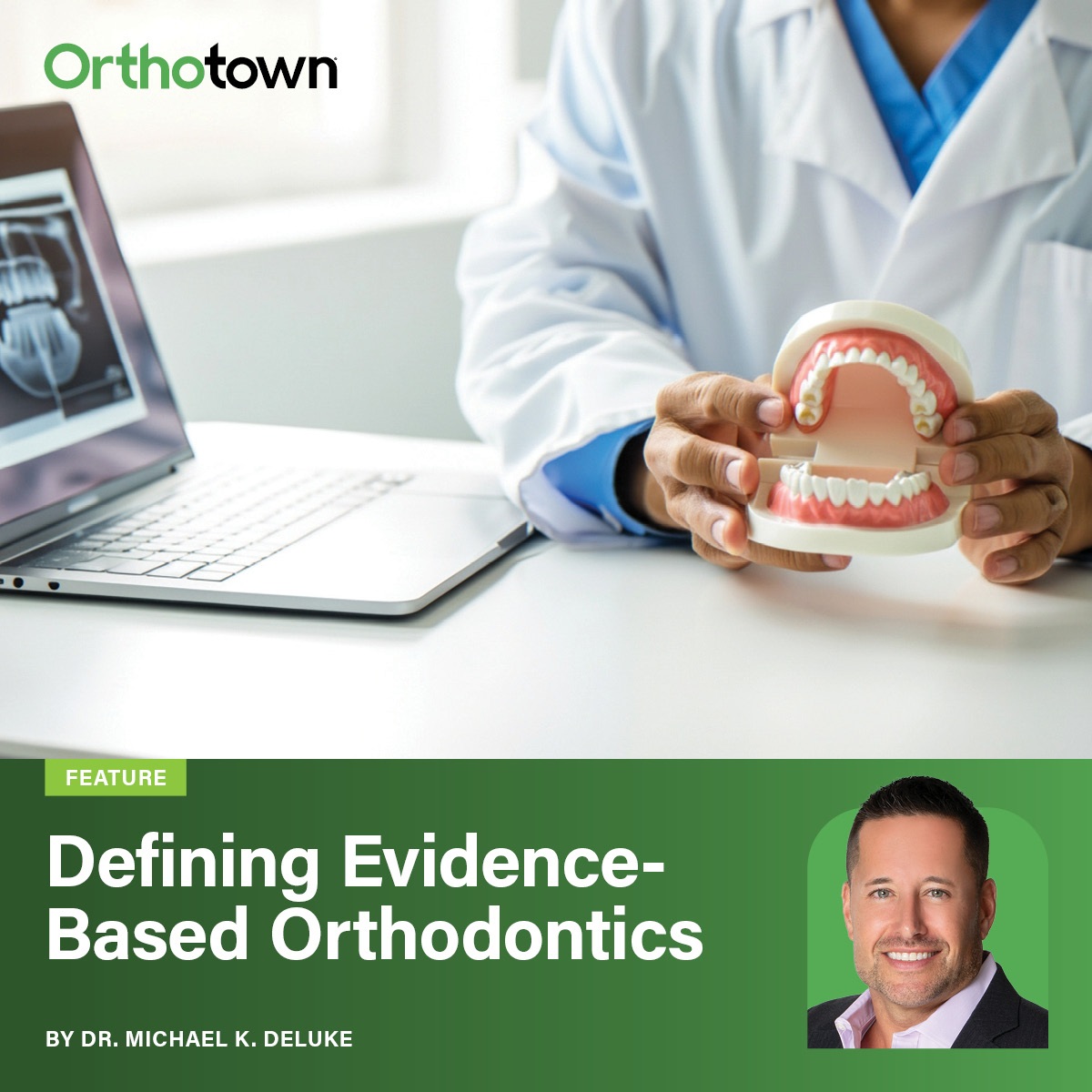 Defining Evidence-Based Orthodontics Dr. Michael K. DeLuke challenges how evidence-based orthodontics is used—and misused—calling for consistency, clinical judgment, and patient-centered decision-making.