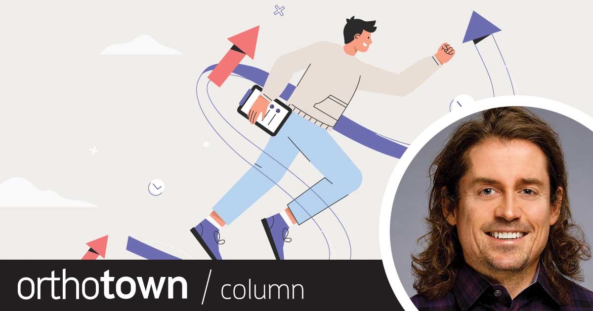 A Voice in the Arena: You’ve Already Won! Orthotown editorial director Dr. Chad Foster reflects on a conversation he read online and discusses why he believes it’s important to focus on things that you love to find more fulfillment.