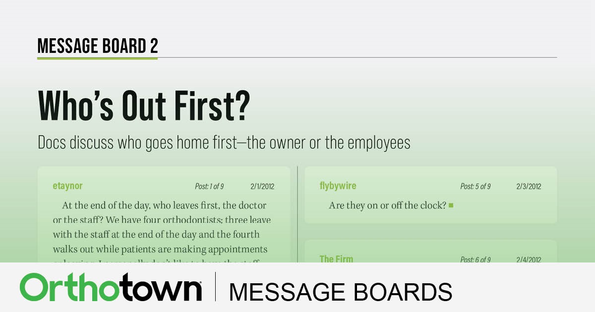 Who’s Out First? Docs discuss who goes home first at their practices—the owner or the employees