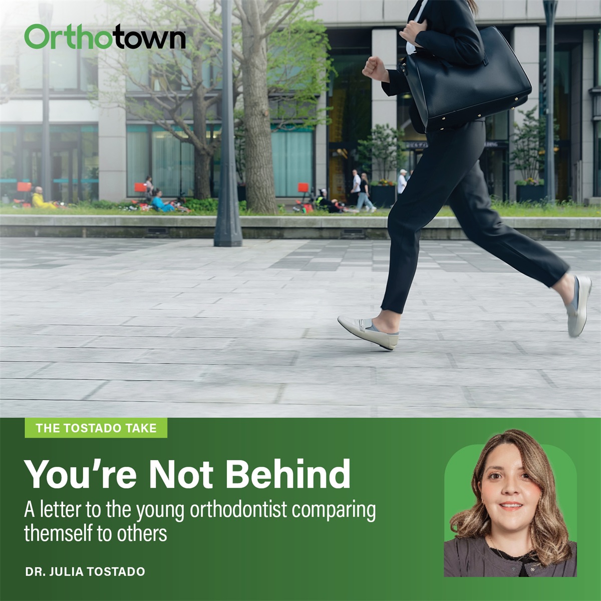 The Tostado Take: You’re Not Behind Dr. Julia Tostado reminds young orthodontists that comparison culture, imposter syndrome, and feeling behind are normal parts of building clinical confidence.
