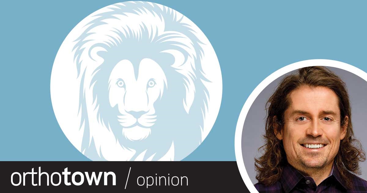 A Voice in the Arena: Be the Lion You Are Orthotown editorial director Dr. Chad Foster shares the importance of not feeling like a “hamster on a wheel in a small cage” and how he broke free when he found himself in that situation.