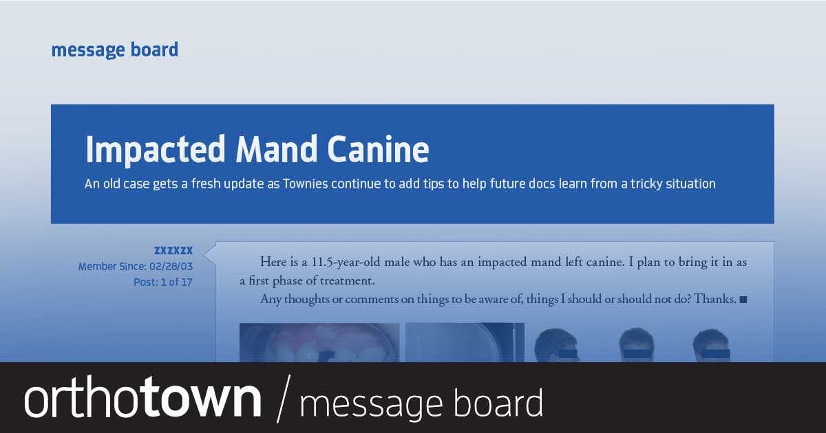 Impacted Mand Canine An old case gets a fresh update as Townies continue to add tips to help future docs learn from a tricky situation.