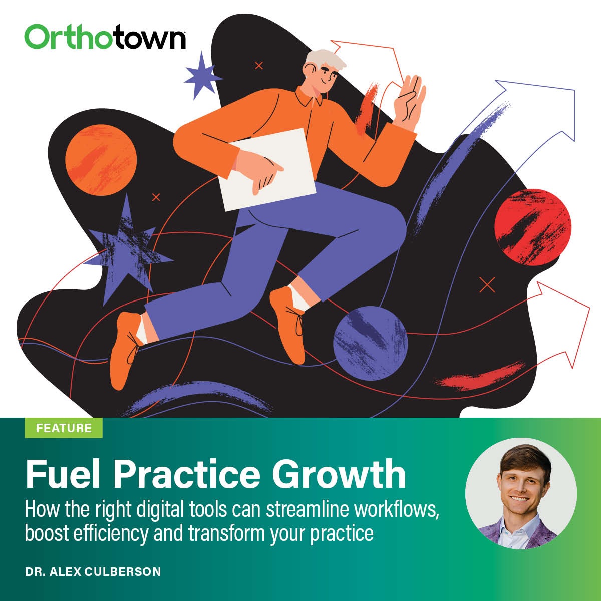Fuel Practice Growth Dr. Alex Culberson shows how digital orthodontics reshaped workflows, boosted efficiency and fueled lasting team-driven growth.