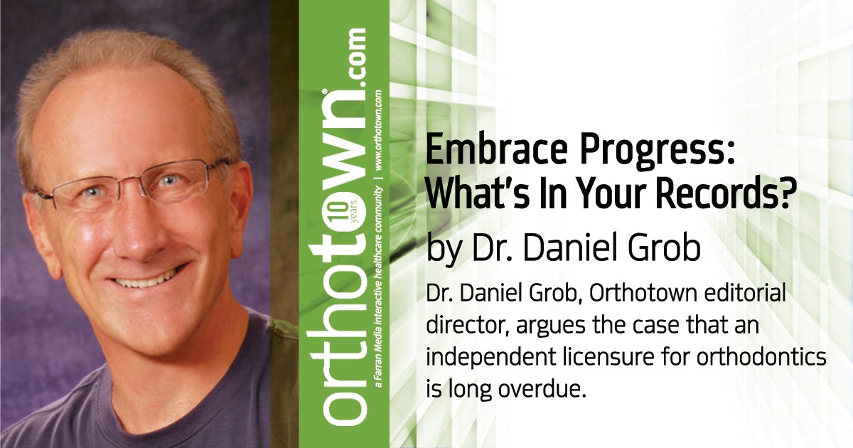 Embrace Progress: What’s In Your Records? Dr. Daniel Grob, Orthotown editorial director, talks about the evolution of record-keeping and how digital records can make a difference in your practice.