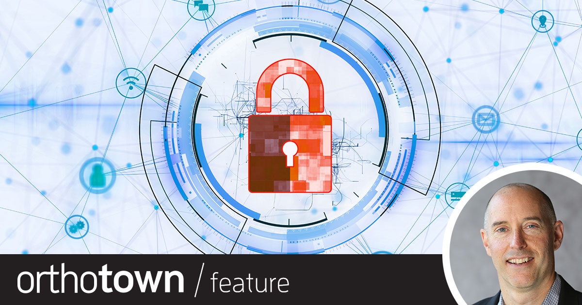 Brace Yourself Gary Salman, CEO of Black Talon Security, discusses the perils related to piracy and your practice’s digital privacy, and shares some surprising ways that cyberhackers might be able to squirm into your system.