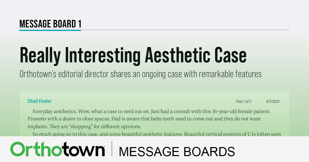 Really Interesting Aesthetic Case Orthotown’s editorial director shares an ongoing case with remarkable features